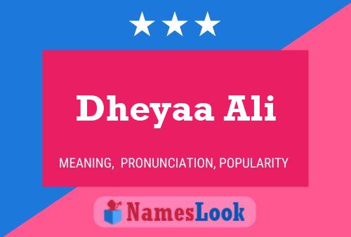 Dheyaa Ali Name Poster