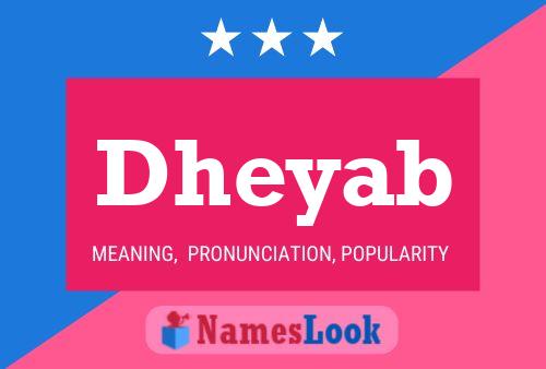 Dheyab Name Poster