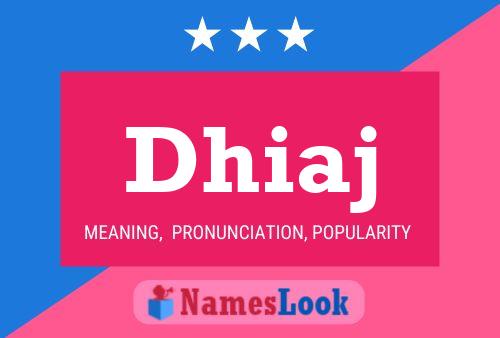 Dhiaj Name Poster