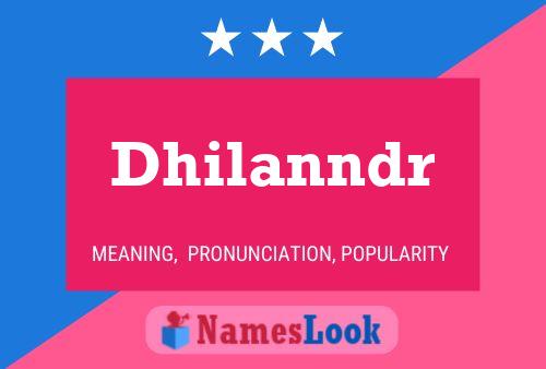 Dhilanndr Name Poster