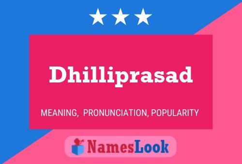 Dhilliprasad Name Poster