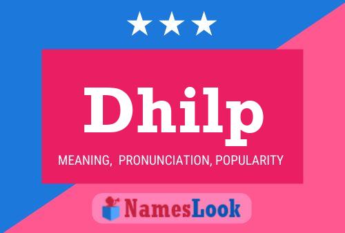 Dhilp Name Poster