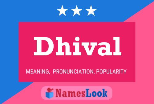 Dhival Name Poster