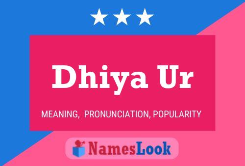 Dhiya Ur Name Poster