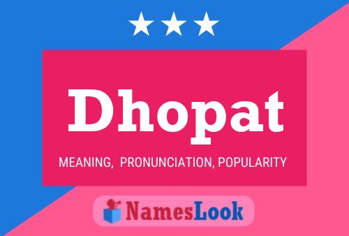 Dhopat Name Poster