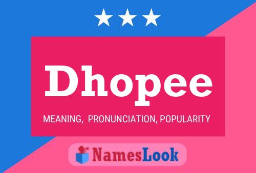 Dhopee Name Poster