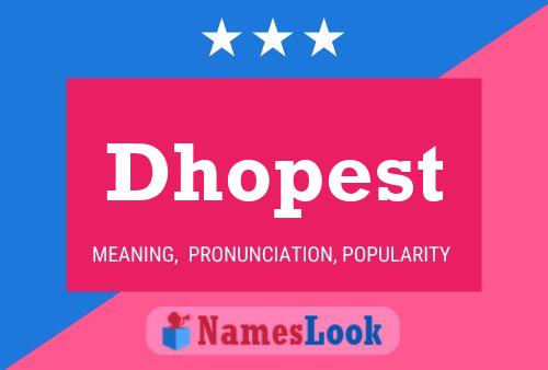 Dhopest Name Poster