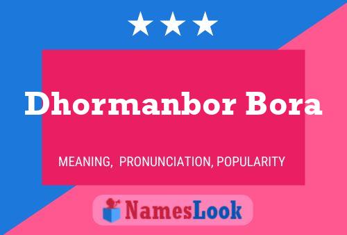 Dhormanbor Bora Name Poster