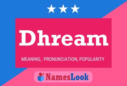 Dhream Name Poster