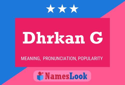 Dhrkan G Name Poster