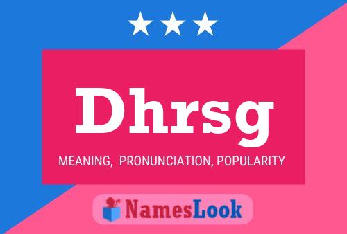 Dhrsg Name Poster