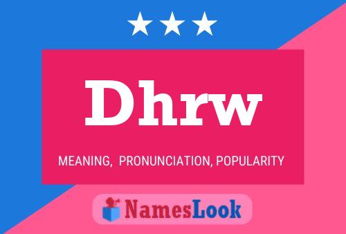 Dhrw Name Poster