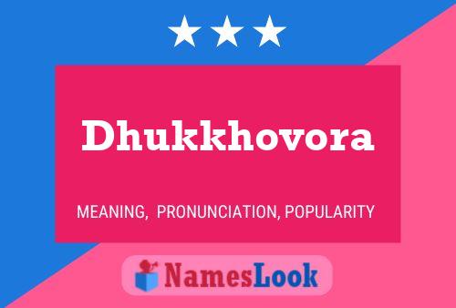 Dhukkhovora Name Poster