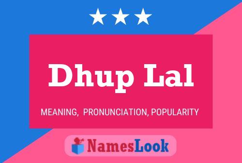 Dhup Lal Name Poster