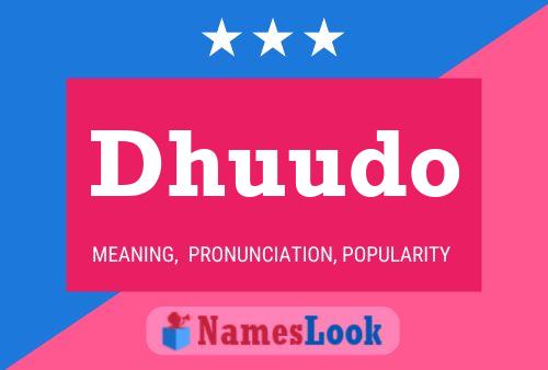 Dhuudo Name Poster