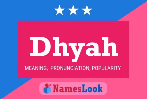 Dhyah Name Poster