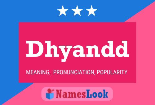 Dhyandd Name Poster