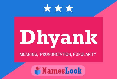 Dhyank Name Poster