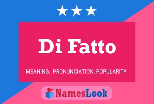 Di Fatto Name Poster