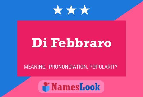 Di Febbraro Name Poster