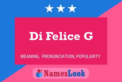 Di Felice G Name Poster