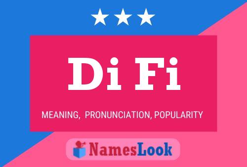 Di Fi Name Poster