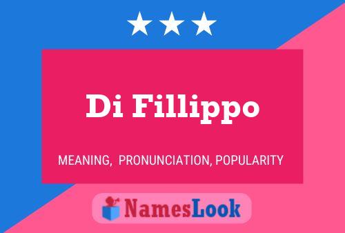 Di Fillippo Name Poster