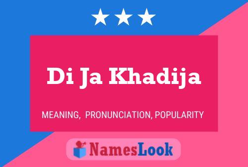 Di Ja Khadija Name Poster