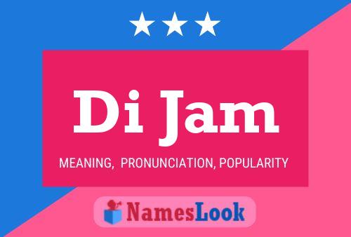 Di Jam Name Poster