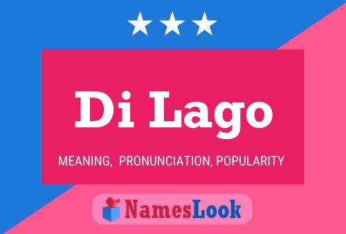 Di Lago Name Poster