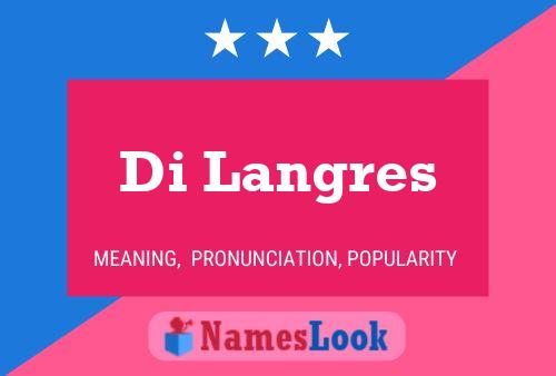 Di Langres Name Poster