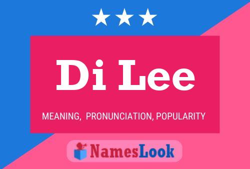 Di Lee Name Poster