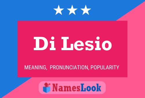 Di Lesio Name Poster