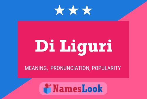 Di Liguri Name Poster