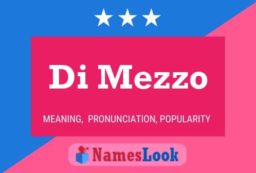 Di Mezzo Name Poster