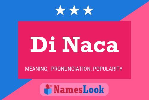 Di Naca Name Poster