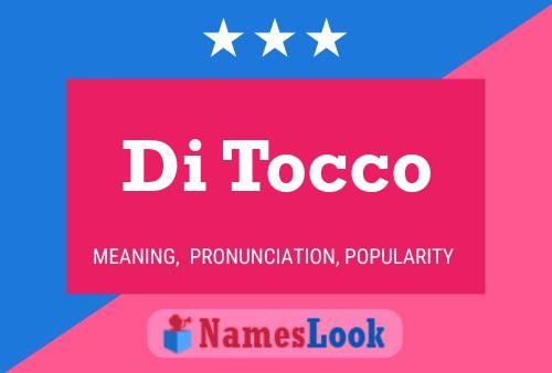 Di Tocco Name Poster