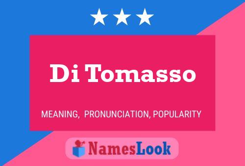 Di Tomasso Name Poster