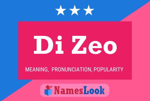 Di Zeo Name Poster