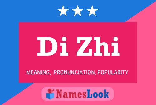 Di Zhi Name Poster