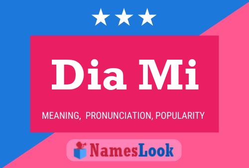 Dia Mi Name Poster