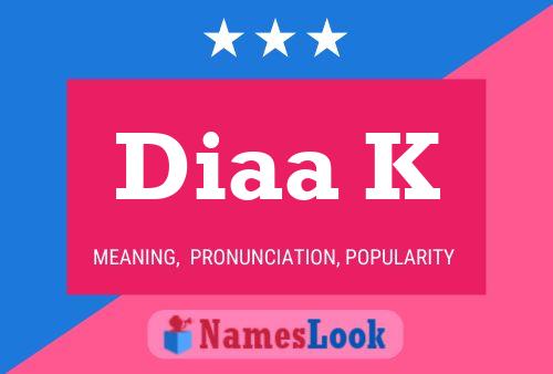 Diaa K Name Poster