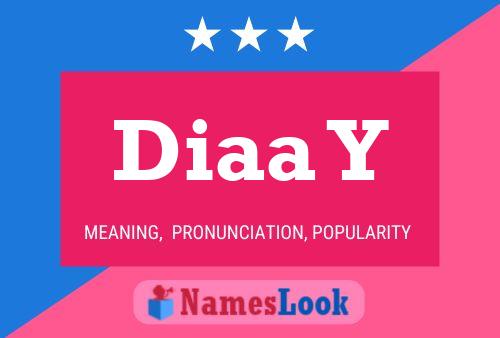 Diaa Y Name Poster