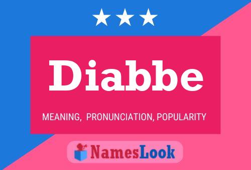 Diabbe Name Poster