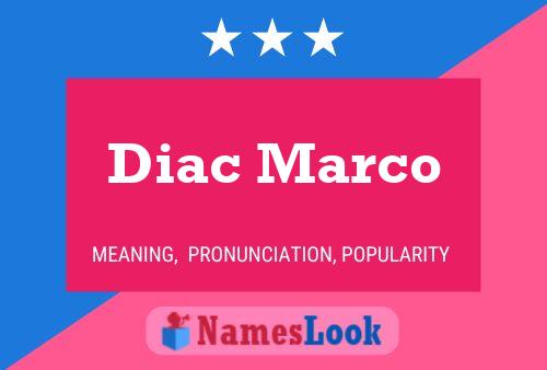 Diac Marco Name Poster