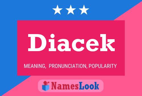 Diacek Name Poster