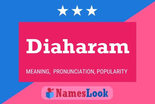 Diaharam Name Poster