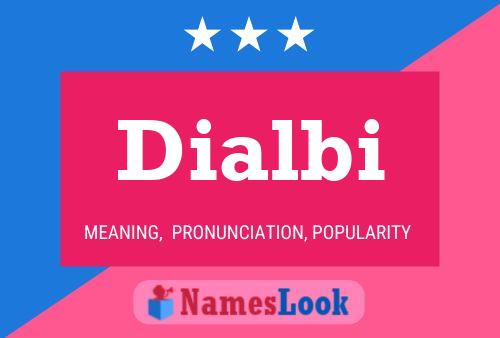 Dialbi Name Poster