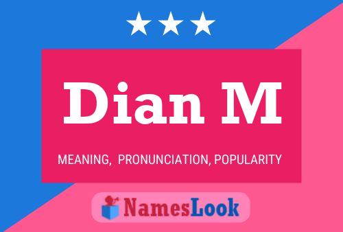 Dian M Name Poster