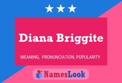 Diana Briggite Name Poster